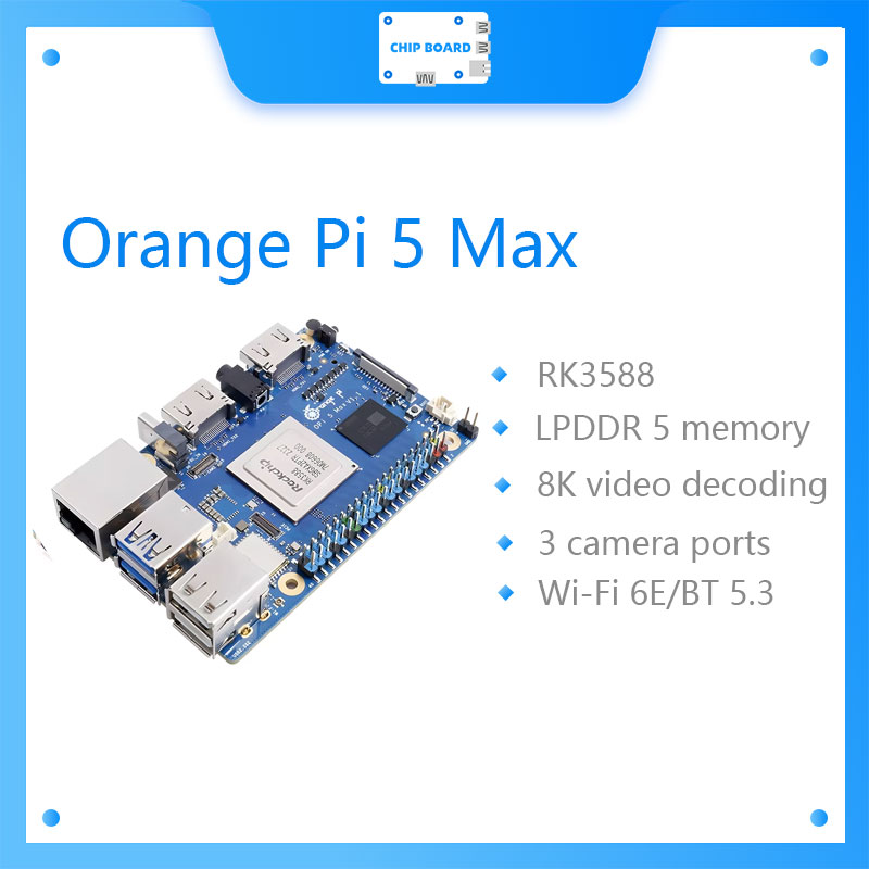 Orange Pi 5 Max 16GB RAM LPDDR - Orange Pi 5 Max Rk3588 incelemesi ve fiyatı